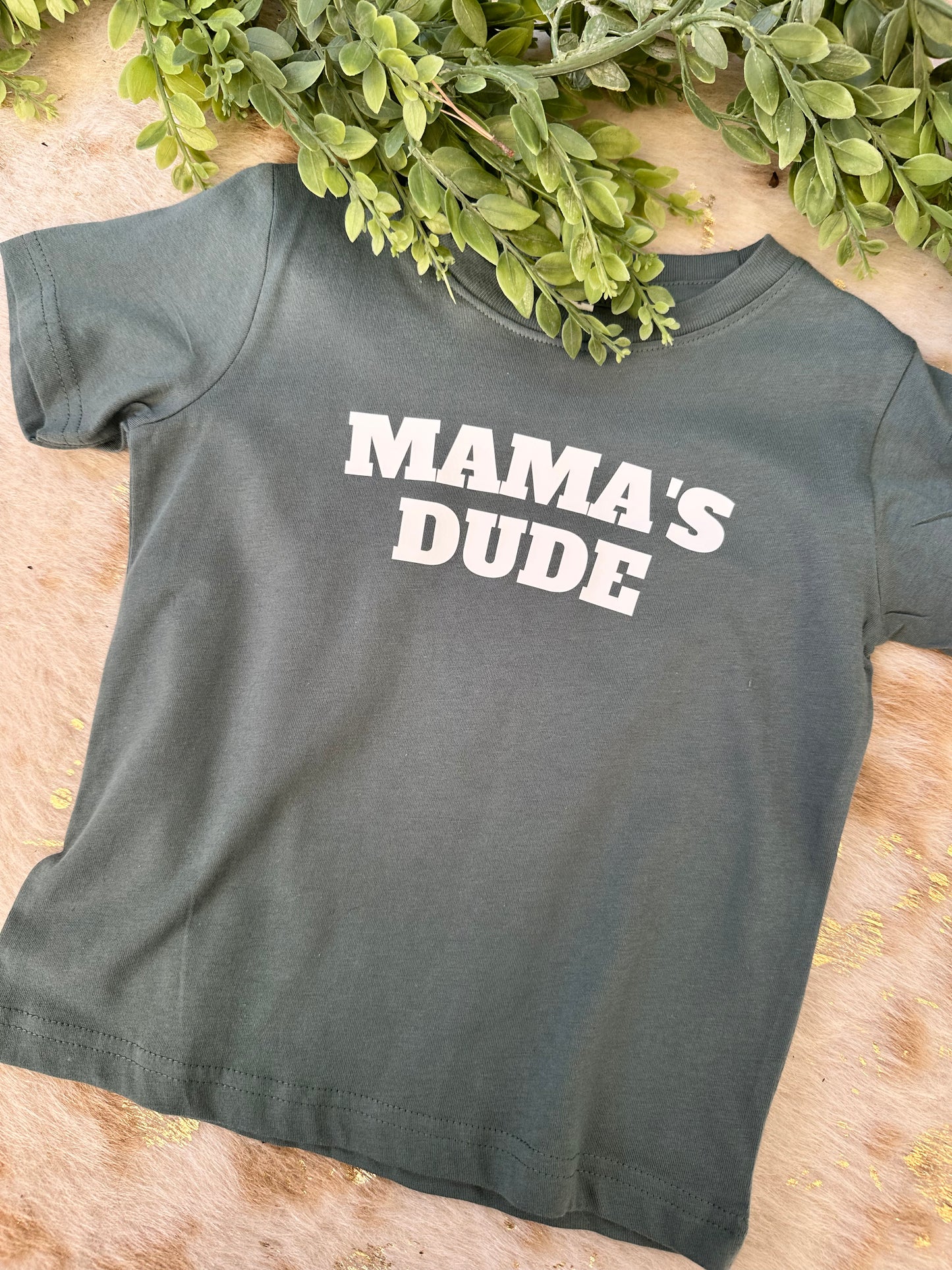 Mama’s Dude Tee